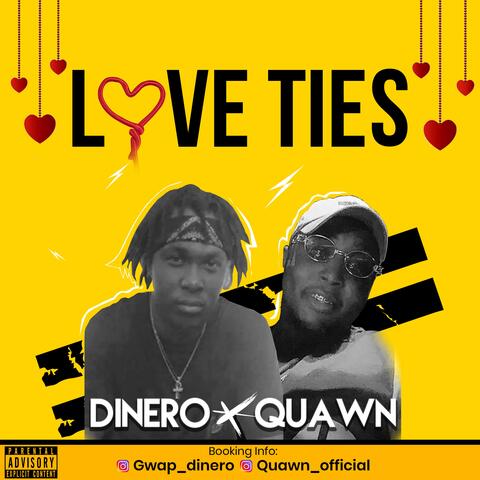 Love Ties (feat. Gwapp Dinero)