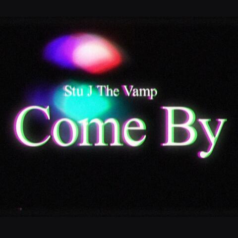 Come By