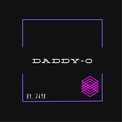 Daddy-O