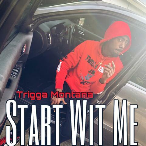 Start Wit Me