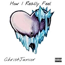 How I Really Feel (Freestyle/Interlude)