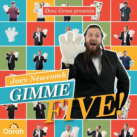 Gimme Five (Oorah Auction)