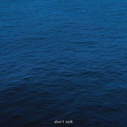 don't talk