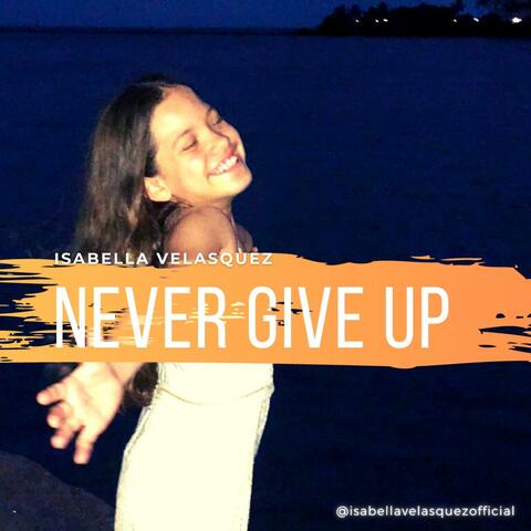 Never Give Up
