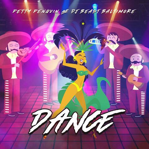 Dance (feat. DJ Beast Baltimore)