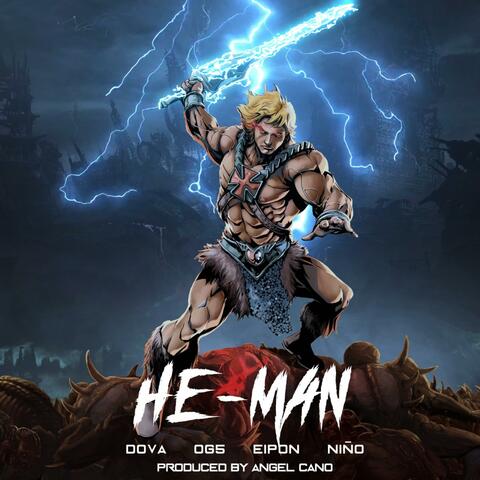 He-man (Dova- Og5 - Eipon - Niño)