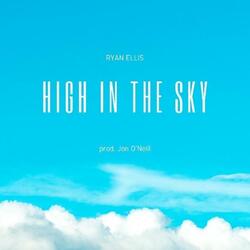 High In The Sky