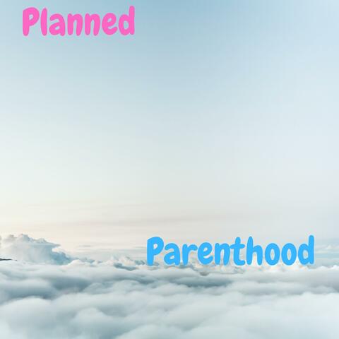 Planned Parenthood