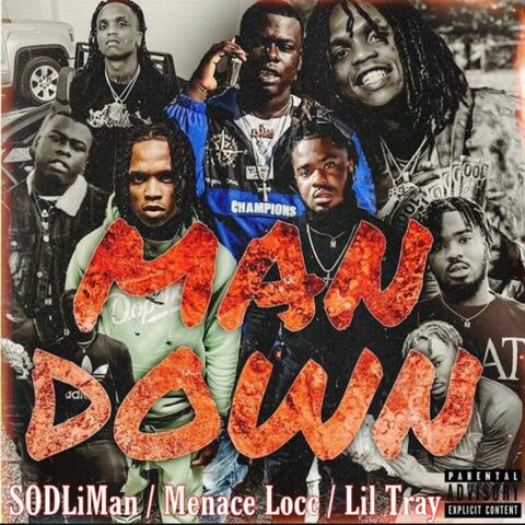 Man Down (feat. Menace Locc & SODLiMan)