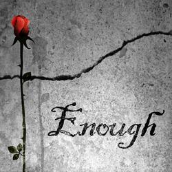 Enough