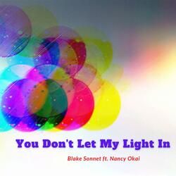 You Don't Let My Light In (feat. Nancy Okai)