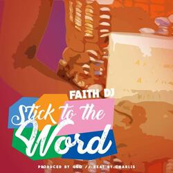 Stick to the Word