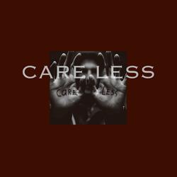 Care Less (feat. King Blizz)