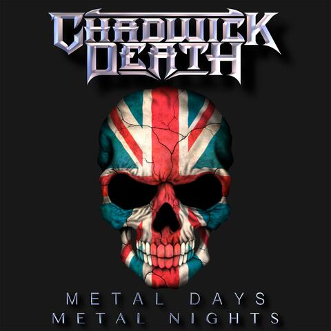 Metal Days, Metal Nights