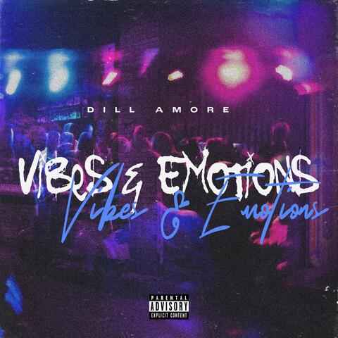Vibes & Emotions