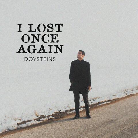 I Lost Once Again
