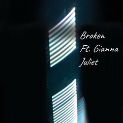 Broken (feat. Gianna Juliet)