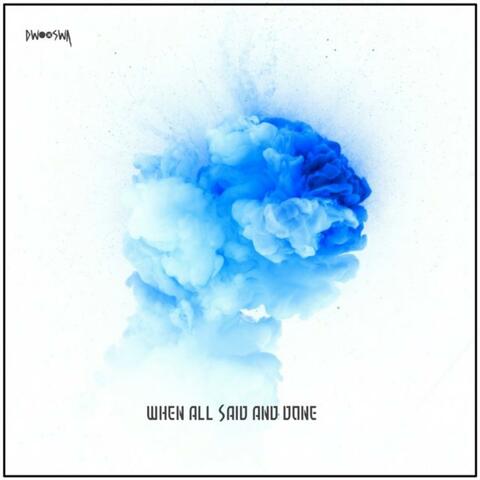 When All Said and Done EP