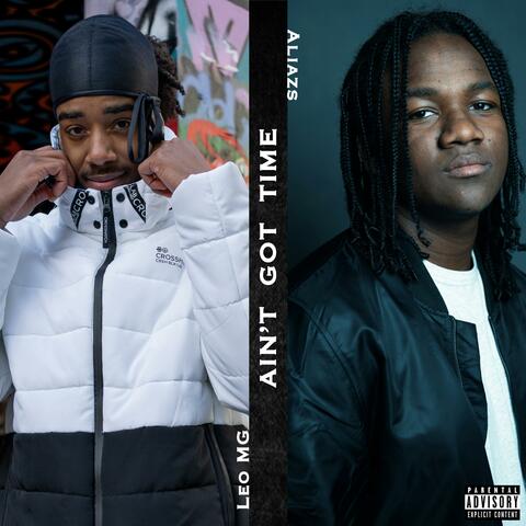 Ain't Got Time (feat. Aliazs)