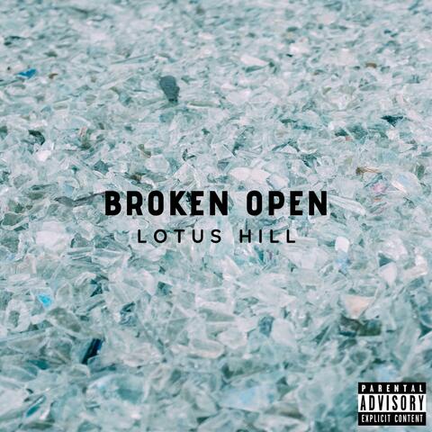 Broken Open