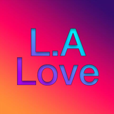 L.A.Love (la la)
