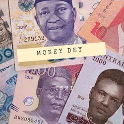 Money Dey