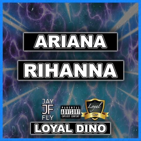 Ariana Rihanna