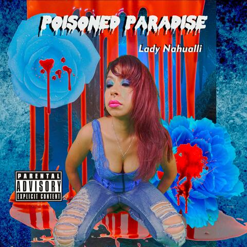 Poisoned Paradise