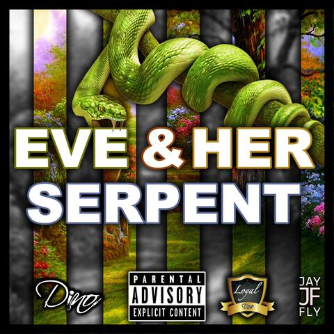 Eve & Her Serpent