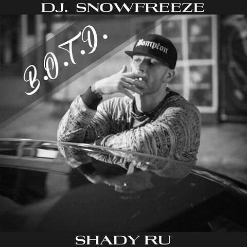 B.O.T.D (feat. Shady Ru)