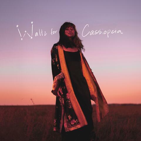 Waltz for Cassiopeia