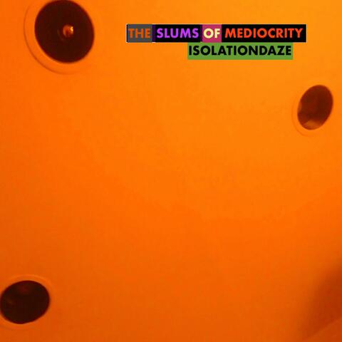 Isolationdaze