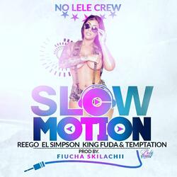 Slow Motion (feat. Nolele)