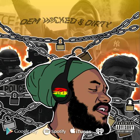 Dem Wicked & Dirty (feat. Nya)