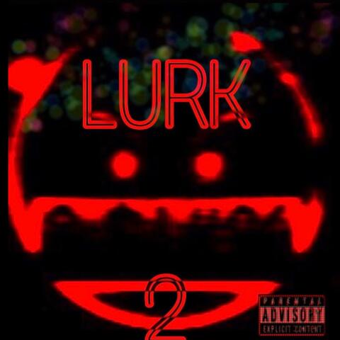 LURK 2