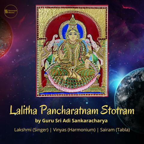 Lalitha Pancharatnam Stotram (Indian Spiritual) [feat. Singer Lakshmi & Vinyas Shreedhar]