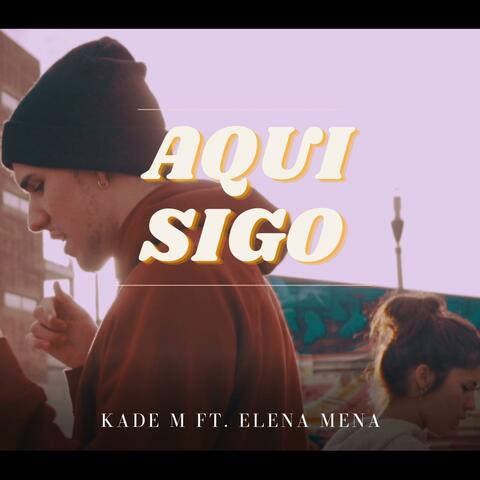 Aqui Sigo (feat. Elena Mena)