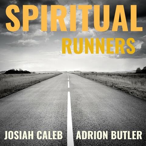 Spiritual Runners (feat. Adrion Butler)