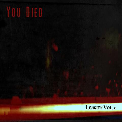 Lividity, Vol. 2