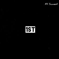 1st (feat. Sicwest)
