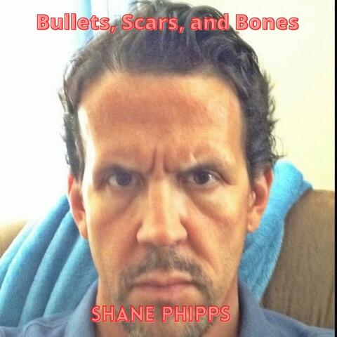 Bullets, Scars, and Bones