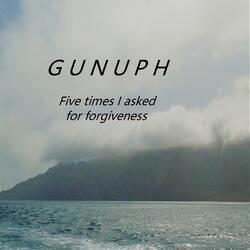 Five Times I Asked For Forgiveness