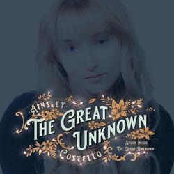 The Great Unknown