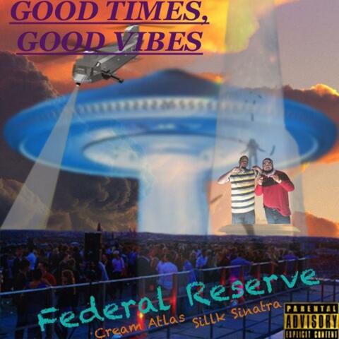 Good Times Good Vibes (feat. James E)