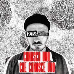 CONOSCO UNO, CHE CONOSCE UNO