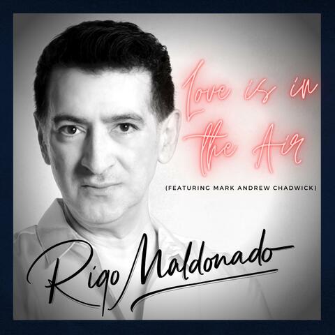 Love Is In The Air (feat. Mark Andrew Chadwick)