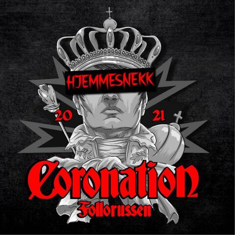 Coronation 2021 (Hjemmesnekk Follorussen)
