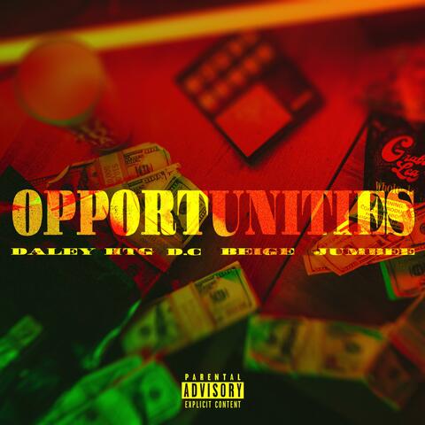 Opportunities (feat. Beige, D.C & Jumbee)