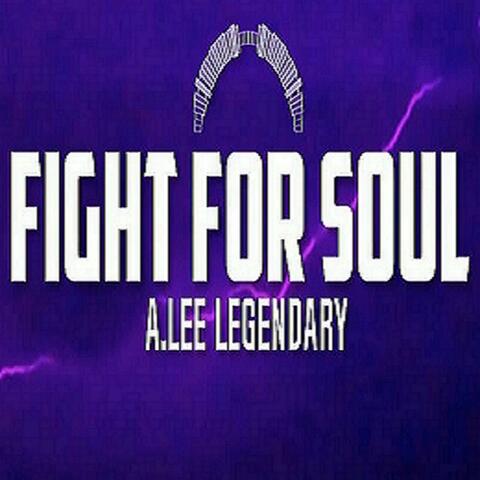 Fight For Soul