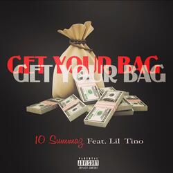 Get Your Bag (feat. Lil Tino)